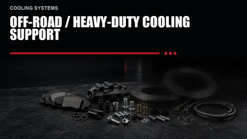 Off-Road / Heavy-Duty Cooling Support
